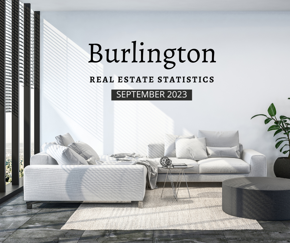 Burlington Real Estate Statistics for September 2023 Burlington Real Estate Blog